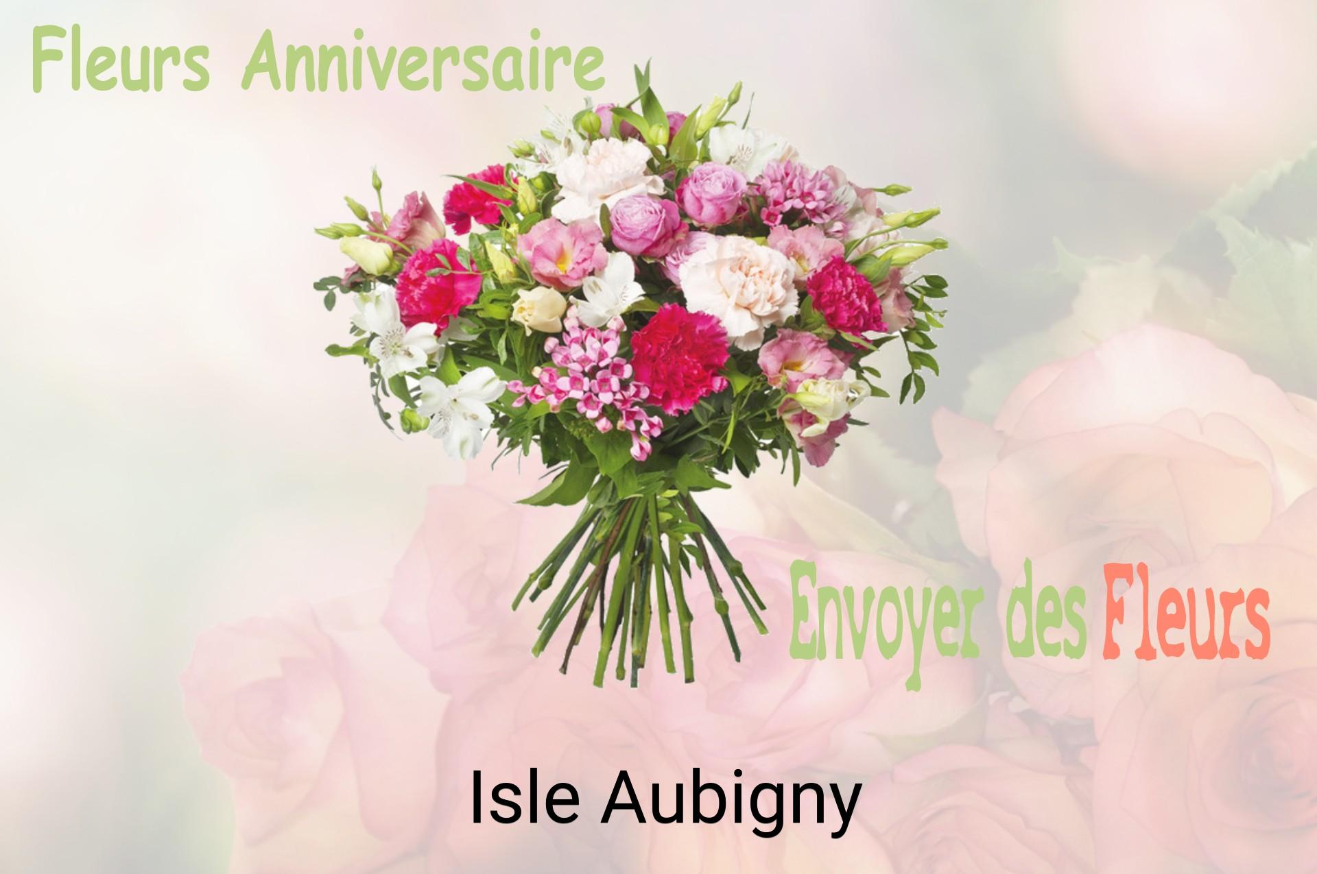 Bouquet de fleurs d’anniversaire livré à Isle-Aubigny